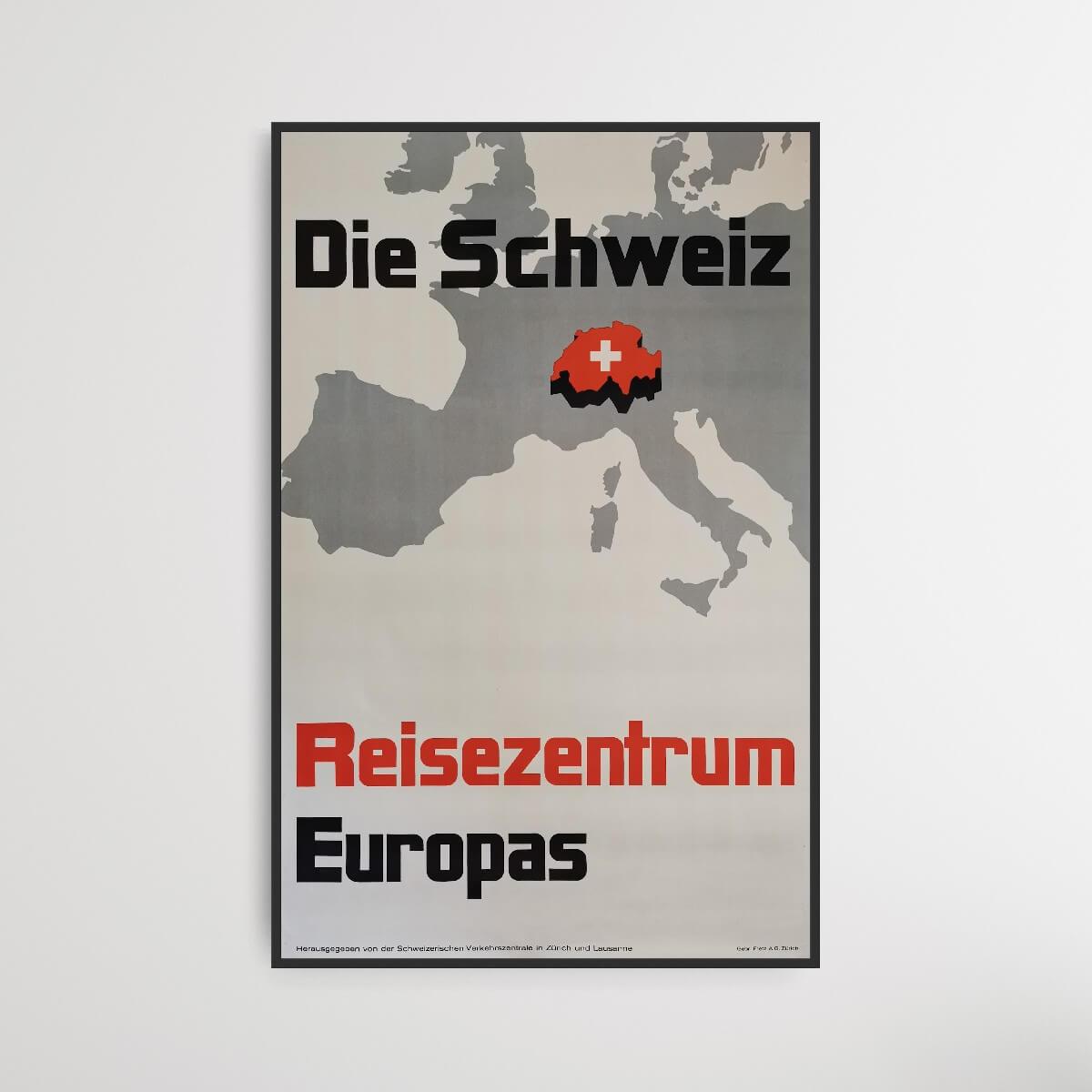 Die Schweiz - Europas Reisezentrum